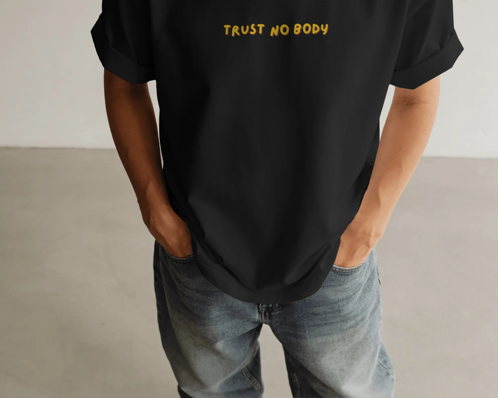 TRUST NO BODY